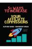 5+ ways to increase your affiliate commissions (Colour Edition)