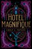 Hotel Magnifique