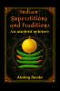 Indian Superstitions and Traditions: An Ancient Science