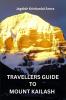 Travellers Guide to Mount Kailash