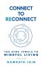 Connect to Reconnect: The Nine Jewels to Mindful Living