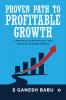 Proven Path to Profitable Growth: A Practical Guide for Small and Emerging Business Owners