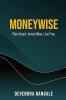 Moneywise: Plan Smart. Invest Wise. Live Free