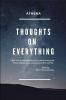 Thoughts on Everything