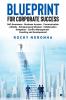 Blueprint for Corporate Success