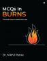MCQs in Burns: The smart way to master burn care