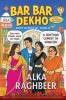 BAR BAR DEKHO: RISHTA TOH BANTA HAI - BANANE SE