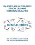 Sim-Ethics: Simulation-Based Ethical Dilemmas in Medical Education