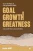 Goal Growth Greatness / ??? ????? ????????: ????? ?????? '????' ????? ?????? ??????.