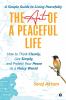 The Art of a Peaceful Life