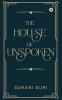 The House of Unspoken