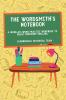 The Wordsmith’s Notebook: A Word-by-Word Practice Workbook to Build Confident Spellers