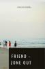 Friend-ZoneOut
