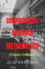 Comprehensive Research Methodology: A Scholar’s Companion