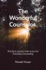 The Wonderful Counselor: Practical Lessons from Jesus for Everyday Counseling