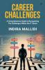Career Challenges: A Comprehensive Guide to Recognizing  The Challenges Within the IT Sector