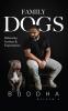 Family Dogs: Balancing Instincts and Expectations