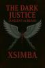 the dark justice (A silent scream)