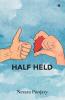 Half Held: Incomplete but never unloved.