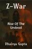Z-War: Rise of Undead