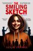The Smiling Sketch (English Edition): A Psychological Crime Thriller Where Every Smile Hides a Secret