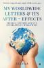 My Worldwide Letters and Its After - effects: Selvaa’s Letters and Its Aftereffects Worldwide