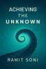 Achieving the Unknown
