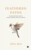 Feathered Paths: Navigating Life’s Challenges with Grace