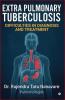 Extrapulmonary Tuberculosis Difficulties in Diagnosis and Treatment