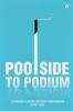 Poolside to Podium: A Leadership Playbook for Career Transformation