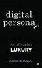 Digital Persona: An affordable luxury