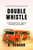 Double Whistle: A Bus Conductor's Saga of Resilience and Humour
