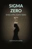 Sigma Zero: Echoes of the Cosmic Cipher