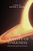 The Gravity of Darkness: Insights into Black Hole Physics