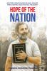 HOPE OF THE NATION: VERY FIRST DEFINITIVE WORK ON RAHUL GANDHI'S PEOPLE CENTRIC SOCIO-POLITICAL PHILOSOPHY