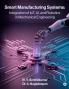 Smart Manufacturing Systems: Integration of IoT AI and Robotics in Mechanical Engineering: Harnessing Intelligent Systems for Next-Generation Factories
