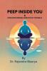 Peep Inside You: and Discover Hidden Aspects of Yourself