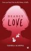 Deadly Love: Love can heal but in this home it kills.