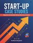 Start-Up Case Studies: Based on Accelerated Startup Discovery Process