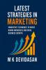 Latest Strategies in Marketing