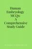 Human Embryology MCQs: A Comprehensive Study Guide