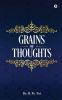 Grain of Thoughts