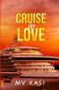 Cruise in Love: An Indian Air Force Romance #3