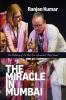 The Miracle In Mumbai: The Backstory Of The Best Ever International 'Being' Summit