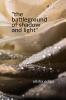 &quot;the battleground of shadow and light&quot;
