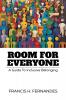 Room For Everyone: A Guide To Inclusive Belonging