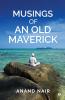 Musings Of An Old Maverick