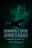 DOWNFALL OVER AHMEDABAD: A hidden possibility