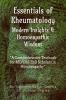 Essentials of Rheumatology: Modern Insights &amp; Homoeopathic Wisdom: A Comprehensive Textbook for MD/DM/PhD Scholars in Homoeopathy