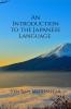 An Introduction to the Japanese Language
